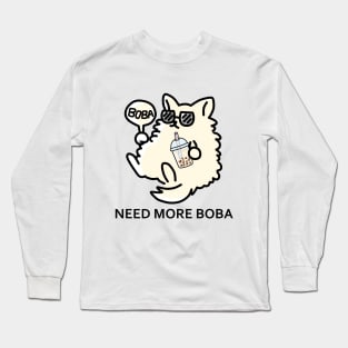 The Cat Boss Needs More Boba! Long Sleeve T-Shirt